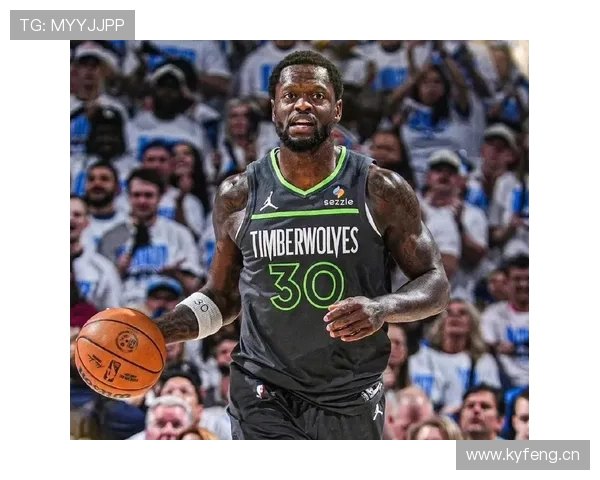 朱利叶斯·兰德尔抢断突破率提升明显拉开队内得分差距